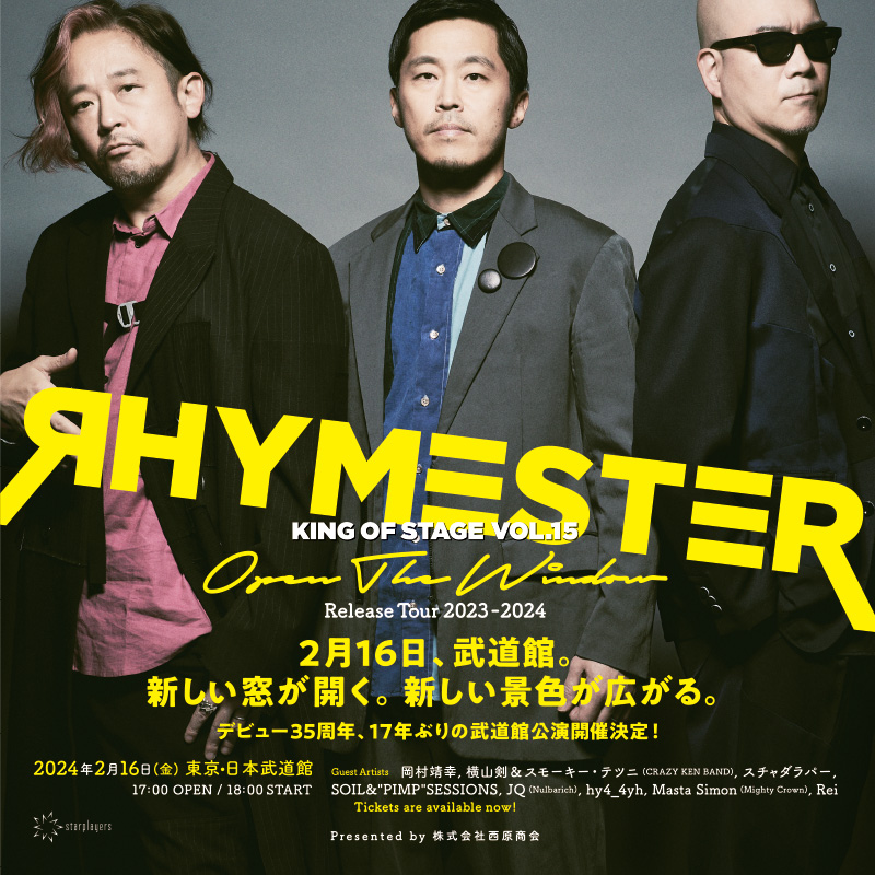 RHYMESTER King of Stage Vol. 15 Open The Window Release Tour 2023-2024 Presented by NISHIHARA SHOKAI